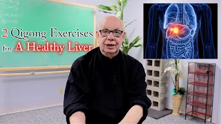 Detox Your Liver with These 2 Qigong Exercises (10-Minute Qigong Exercise for Liver Detox)