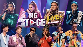 BIG STAGE 2023 LIVE + | MINGGU 9