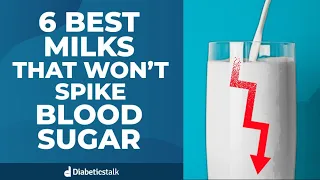 6 Best Milks That Won't Spike Blood Sugar