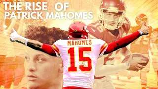 The Rise of Patrick Mahomes: From Underdog to Champion