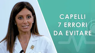 Cura dei Capelli, 7 Errori da Evitare