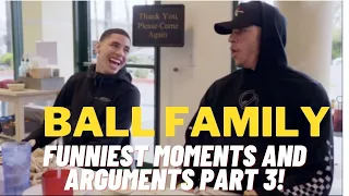 Ball In The Family Funniest Moments And Arguments Part 3!