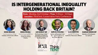 Is Intergenerational Inequality Holding Back Britain? | #ThinkTent23