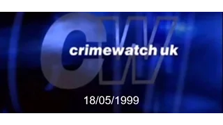 Crimewatch U.K - May 1999 (18.05.99)