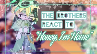 The brothers react to Honey I’m Home||Obey me