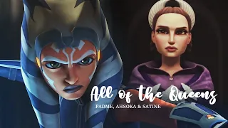 Padmé, Ahsoka & Satine | All of the Queens