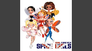 Spice Girls - Viva Forever (Radio Edit) [Audio HQ]