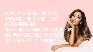 Ariana Grande   Somewhere Over The Rainbow Lyrics