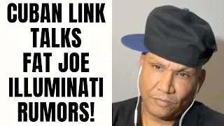 Cuban Link Talks Fat Joe Illuminati Rumors! [Part 24]
