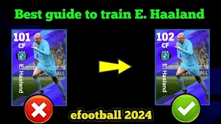 Best guide to train new English league E. Haaland in efootball 2024#efootball2024 #haaland#efootball