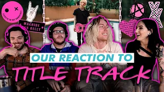 Wyatt and Lindsay FT. OHRION Reacts & Matthew Runaway React: Title Track by Machine Gun Kelly