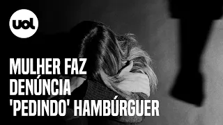 Mulher finge ligar para hamburgueria para denunciar estupro no DF