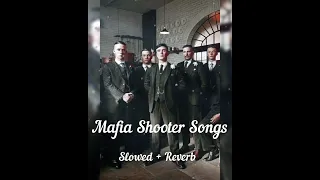 Mafia attitude songs slowed and reverb || All in One 🕐 thesongs123