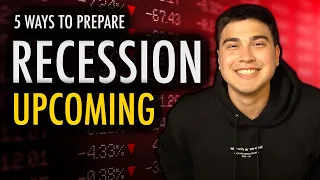 How You Can Prepare For An Upcoming Recession (5 WAYS)