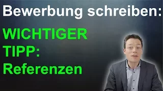 Wie Ihre Bewerbung NIE MEHR ignoriert wird. Bewerbung schreiben mit Referenz // M. Wehrle