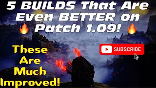 5 BUILDS that are even BETTER on Patch 1.09! 🔥 😮 (Elden Ring)