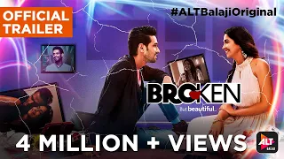 Broken But Beautiful | Official Trailer | Vikrant Massey | Harleen Sethi | ALTBalaji