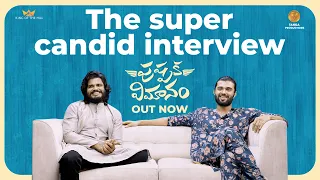 The Super Candid Interview | Vijay Deverakonda | Anand Deverakonda | Pushpaka Vimanam