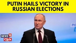 Russia Election | Vladimir Putin Cements Rule For Another 6 Years | What Putin's Win Means | N18V