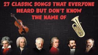 27 Classical Music Everyone Knows But Nobody Knows The Name Of