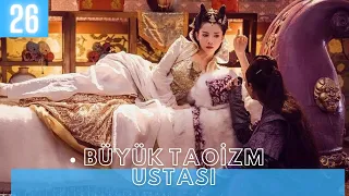 Büyük Taoism Ustası | 26 .Bölüm | Taoism Grandmaster | Tong Meng Shi, Wang Xiu Zhu | 玄门大师