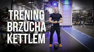 SKUTECZNY TRENING BRZUCHA Z KETTLAMI