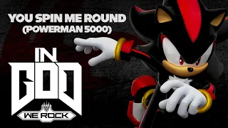 You Spin Me Round (Powerman 5000) + Waking Up [Slowed Remix] | InGodWeRock | Shadow The Hedgehog
