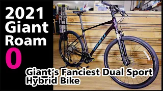 2021 Giant Roam 0 Disc | The fanciest Roam in this Dual Sport Hybrid family of bicycles