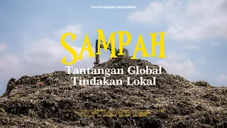 Film Pendek Dokumenter | Sampah: Tantangan Global - Tindakan Lokal