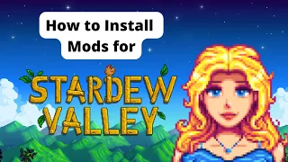 How to Install Mods for STARDEW VALLEY