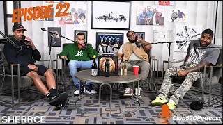 Club 520 Podcast | Episode 22 | Sherrce ft Mike G