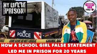 HOW A  SCHOOL GIRL FALSE STATEMENT LED ME IN PRISON FOR 20 YRS - MY LIFE IN PRISON - ITUGI TV