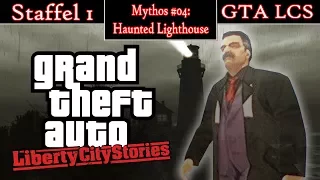 GTA Liberty City Stories! | Mythen & Legenden! | Mythos #04: Haunted Lighthouse! [DE]