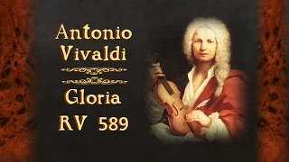Vivaldi - Gloria In D Major  RV 589