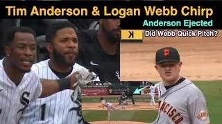 E2 - Chicago's Tim Anderson Ejected After Chirp w Giants Pitcher Logan Webb: Was it a Quick Pitch?