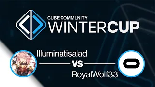 Beat Saber Winter Cup 2021 | IlluminatiSalad vs RoyalWolf33 | Round of 32