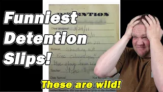 High School Teacher Reacts to the Funniest Detention Slips!