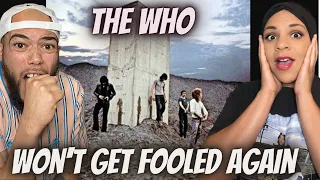 THIS WAS OUT OF THIS WORLD!..| FIRST TIME HEARING The Who - Wont Get Fooled Again REACTION