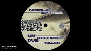 Nicolas Barnes - 07 Dub Is My Peak