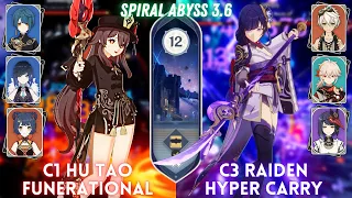 NEW SPIRAL ABYSS 3.6! C1 Hu Tao Funerational & C3 Raiden Hyper | Floor 12 - 9⭐