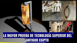 La Mayor Prueba de Tecnología Superior del Antiguo Egipto