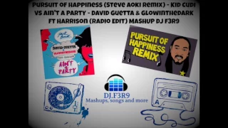 Pursuit of Happiness (Steve Aoki Remix) vs Ain't A Party (Radio Edit) MASHUP DJ f3R9