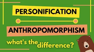 Personification vs. Anthropomorphism: What's the Difference?
