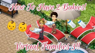 How to Have 2 Babies Hack! | Virtual Families 3