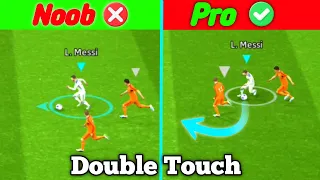 Double Touch Tutorial in efootball mobile 2024