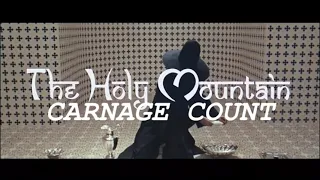 The Holy Mountain (1973) Carnage Count (Republished)