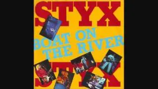 Styx - Boat on the River [HD]