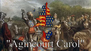 "Agincourt Carol" - Medieval English Song