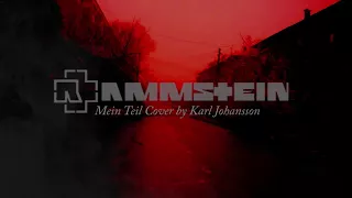 Karl Johansson - Mein Teil (Rammstein Full Band Cover)