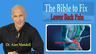 The Bible to Fix Lower Back Pain --  Dr Mandell